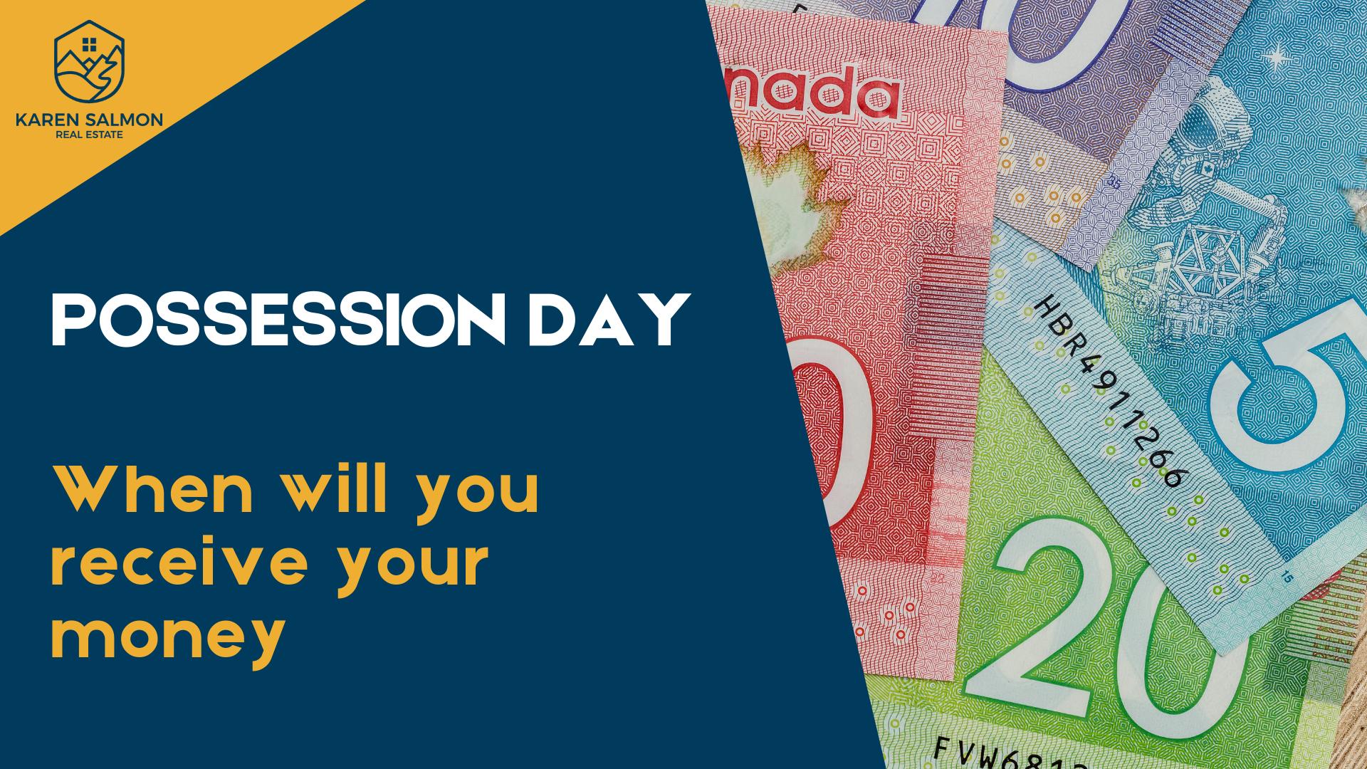 Possession Day- When will I receive my money?